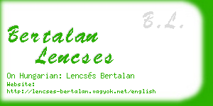 bertalan lencses business card